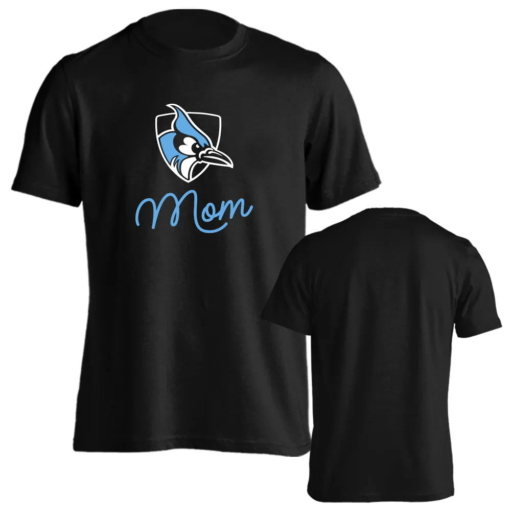 Johns Hopkins University Blue Jays Mom Mother Parent Short Sleeve T-shirt Tee